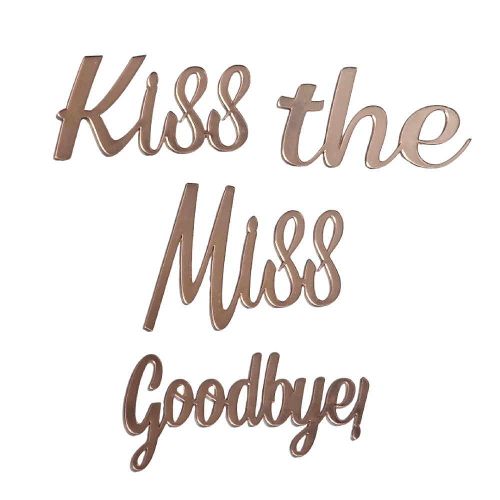 Order Kiss the miss goodbye Rose gold acrylic topper